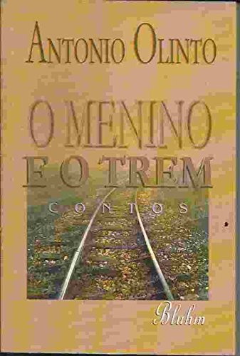 Stock image for Menino e o Trem (O): Contos for sale by Luckymatrix
