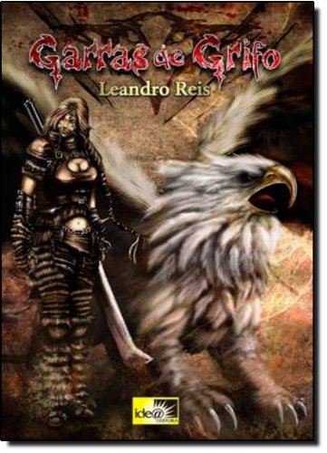 Stock image for livro garras de grifo leandro reis 2012 for sale by LibreriaElcosteo