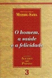 Stock image for livro o homem a saude e a felicidade for sale by LibreriaElcosteo