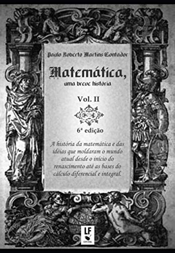 Stock image for Matemtica, uma breve histria Vol II (1) (Portuguese Edition) for sale by GF Books, Inc.