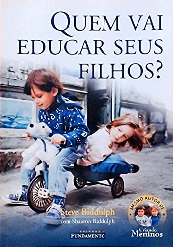 Imagen de archivo de Quem Vai Educar seus Filhos? a la venta por medimops