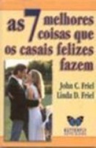 Stock image for livro as 7 melhores coisas que os casais felizes fazem for sale by LibreriaElcosteo