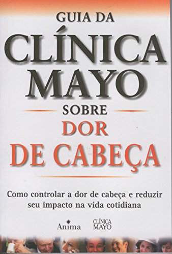 Imagen de archivo de guia clinica mayo sobre dor de cabeca a la venta por LibreriaElcosteo