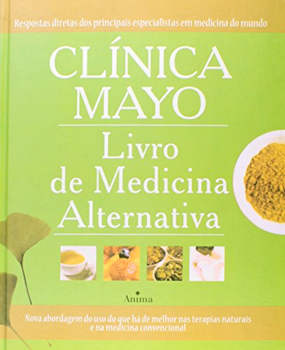 Stock image for livro clinica mayo livro de medicina alternativa clinica mayo 2009 for sale by LibreriaElcosteo