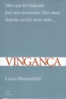 Beispielbild fr _ livro vinganca laura blumenfeld 2002 zum Verkauf von LibreriaElcosteo