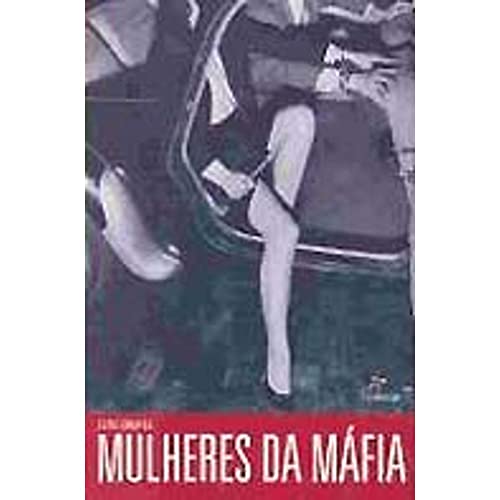 Stock image for livro mulheres da mafia longrigg clare 2004 for sale by LibreriaElcosteo