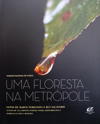 Stock image for Parque Nacional Da Tijuca - Uma Floresta Na Metropole for sale by GF Books, Inc.