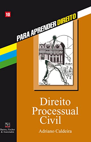 Imagen de archivo de livro direito processual civil para aprender direito 10 adriano caldeira 2005 a la venta por LibreriaElcosteo