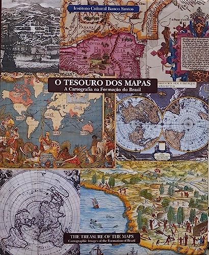 Livro: O Tesouro dos Mapas - a Cartografia na Formação do Brasil