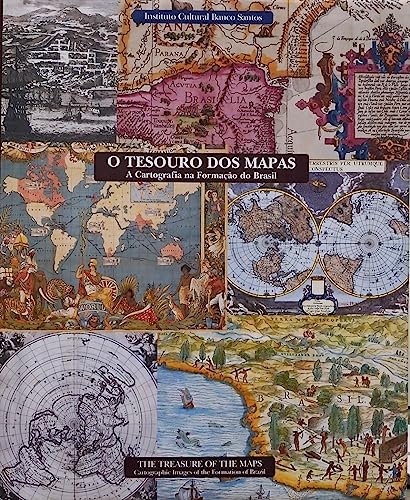 O tesouro dos mapas: A cartografia na formação do Brasil = The