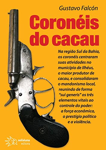 Imagen de archivo de Coronis do cacau (Portuguese Edition) a la venta por Lucky's Textbooks