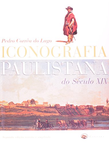 Imagen de archivo de Iconografia Paulistana do Sculo XIX a la venta por Biblioteca de Babel
