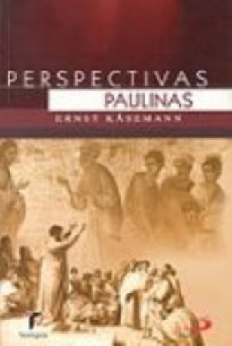 Imagen de archivo de livro perspectivas paulinas ernst ksemann a la venta por LibreriaElcosteo