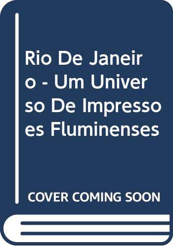 Beispielbild fr Rio De Janeiro - Um Universo De Impress?es Fluminenses zum Verkauf von BookHolders