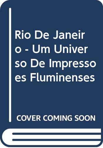 Imagen de archivo de Rio De Janeiro - Um Universo De Impress?es Fluminenses a la venta por BookHolders