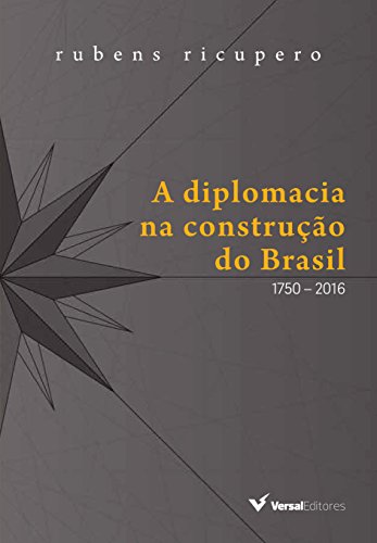 Stock image for A Diplomacia na Construo do Brasil. for sale by Livraria Ing