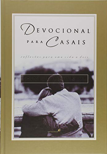 9788589320023: Devocional Para Casais. Reflexes Para Uma Vida A Dois (Em Portuguese do Brasil)