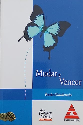 Stock image for livro mudar e vencer paulo gaudencio 2007 for sale by LibreriaElcosteo