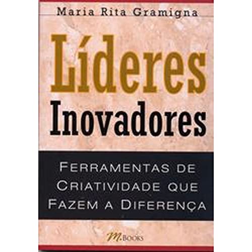 Stock image for livro lideres inovadores maria rita gramigna 2004 for sale by LibreriaElcosteo