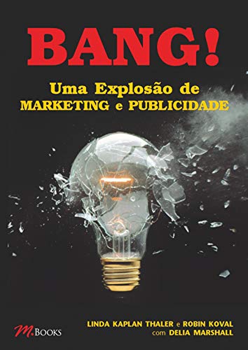 Stock image for bang uma exploso de marketing e publicidade linda k out for sale by LibreriaElcosteo