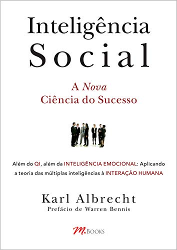 9788589384964: Inteligncia Social. A Nova Cincia Do Sucesso (Em Portuguese do Brasil)