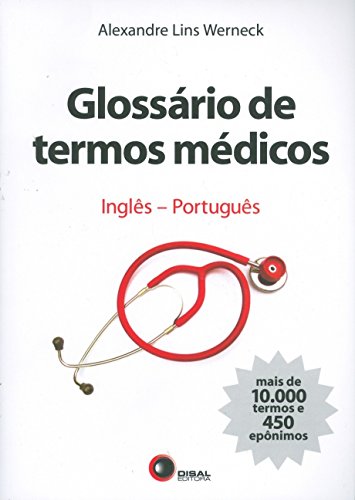 Beispielbild fr GLOSSARIO DE TERMOS MEDICOS - INGLES-PORTUGUES zum Verkauf von AwesomeBooks
