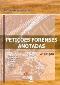 Stock image for _ livro peticoes forenses anotadas jose gilbar bertolo for sale by LibreriaElcosteo