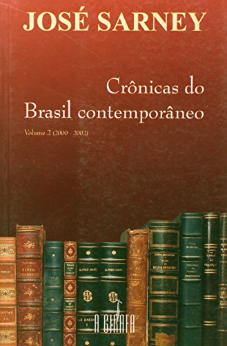 Beispielbild fr Crnicas do Brasil contemporneo : 2000-2002. vol. 2 zum Verkauf von Ventara SA