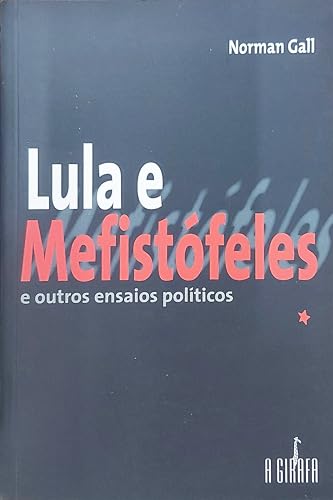 Beispielbild fr Lula e Mefistfeles (Em Portuguese do Brasil) zum Verkauf von medimops
