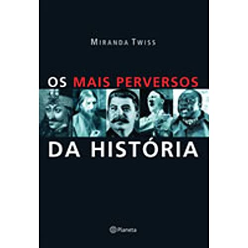 Stock image for _ livro os mais perversos da historia mirand twiss 2004 for sale by LibreriaElcosteo