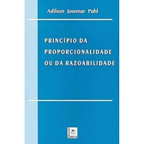 9788589919159: Princpio da Proporcionalidade ou da Razoabilidade