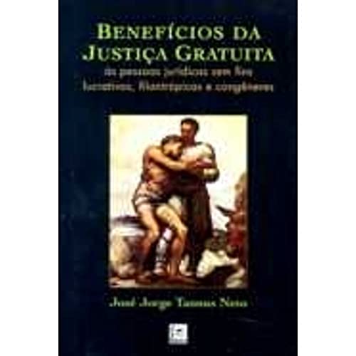 Stock image for livro beneficios da justica gratuita jose jorge tannus Ed. 2009 for sale by LibreriaElcosteo