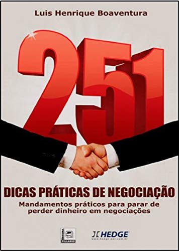 9788589919913: 251 Dicas Prticas De Negociao (Em Portuguese do Brasil)
