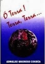 Imagen de archivo de livro o terra terra terra arnaldo amorosa co Ed. 1998 a la venta por LibreriaElcosteo