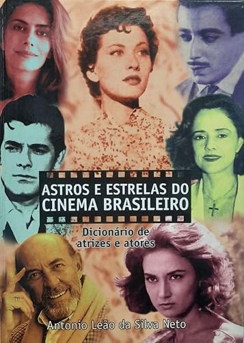 9788590059516: Astros e estrelas do cinema brasileiro (Portuguese Edition)