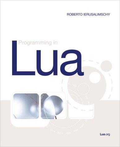 Imagen de archivo de Programming In Lua a la venta por The Book Spot