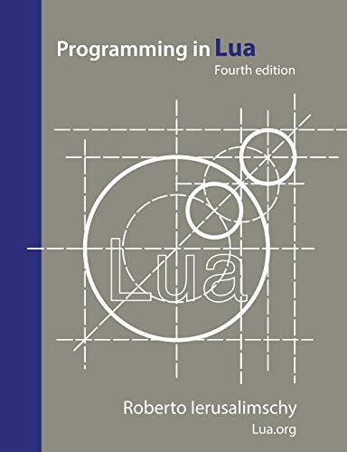 9788590379867: Programming in Lua, fourth edition
