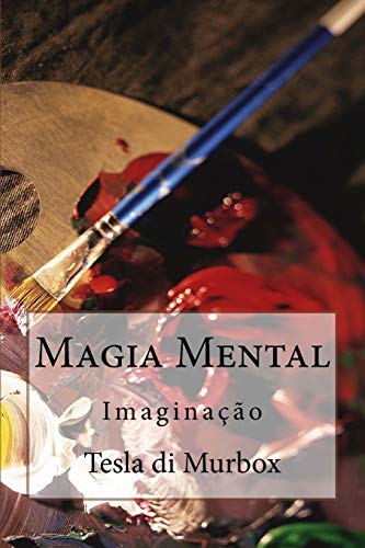 9788591257515: Magia Mental: Imaginao: 3 (Feitiaria Prtica)