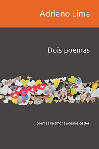 Imagen de archivo de Dois poemas: poemas de amor e poemas de dor a la venta por Revaluation Books