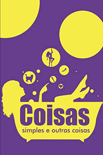 Stock image for Coisas Simples e Outras Coisas (Portuguese Edition) for sale by Books Unplugged