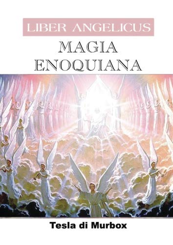 9788591838806: Magia Enochiana: Coleo Liber Angelicus