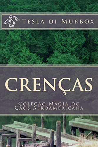 Stock image for Cren  as (Cole § £o Magia do Caos Afroamericana) (Portuguese Edition) [Soft Cover ] for sale by booksXpress