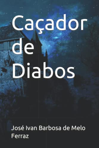 Beispielbild fr Caador de Diabos (Portuguese Edition) zum Verkauf von Books Unplugged