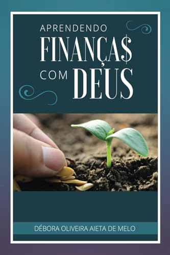 Stock image for Aprendendo Finan §as com Deus (Portuguese Edition) [Soft Cover ] for sale by booksXpress