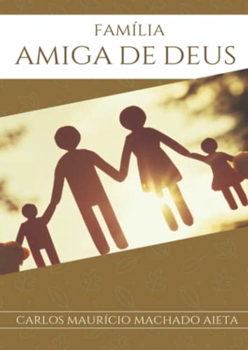 Stock image for Famlia Amiga de Deus for sale by Revaluation Books