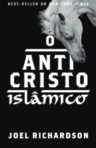 Beispielbild fr O ANTICRISTO ISLMICO: O messias esperado pelo Isl (Portuguese Edition) zum Verkauf von Books Unplugged