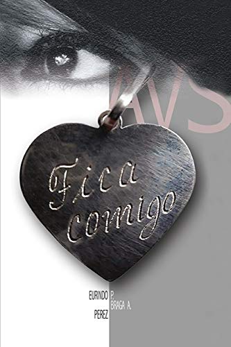 Beispielbild fr FICA COMIGO (Portuguese Edition) zum Verkauf von GF Books, Inc.