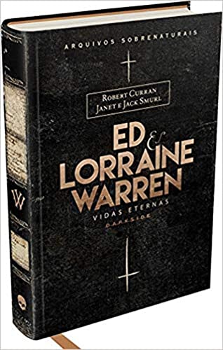 9788594541680: Ed & Lorraine Warren: Vidas Eternas