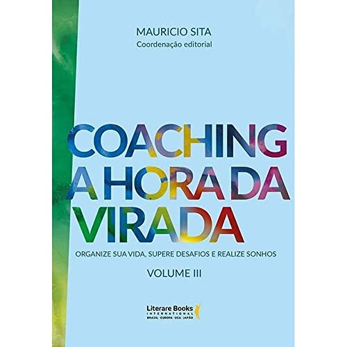Stock image for livro coaching a hora da virada vol3 coord mauricio sita 2019 for sale by LibreriaElcosteo