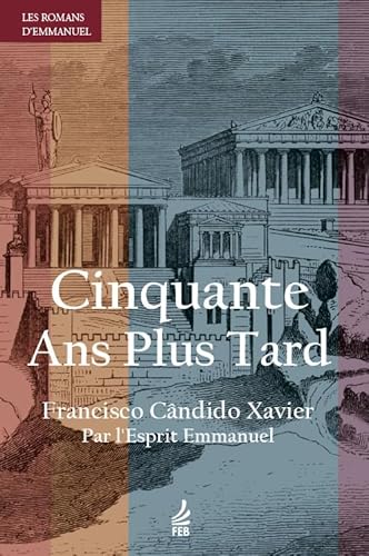 Stock image for Cinquante Ans Plus Tard (French Edition) for sale by ThriftBooks-Dallas